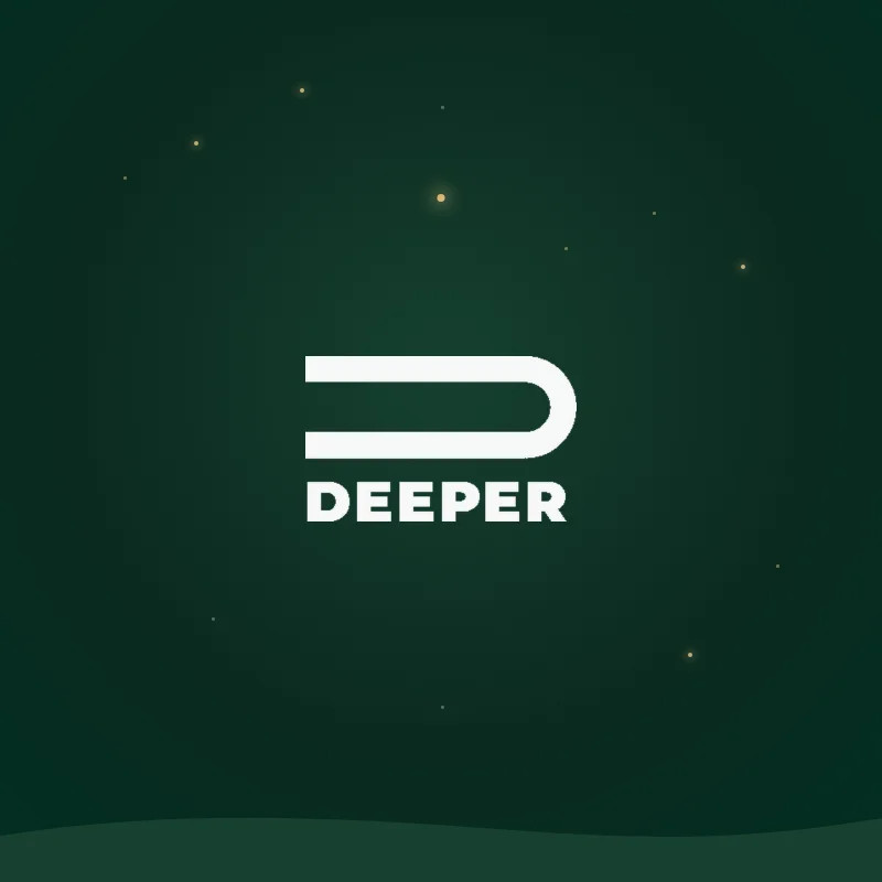 DEEPER